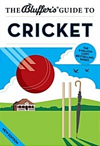The Bluffers Guide to Cricket (Paperback, Revised ed)