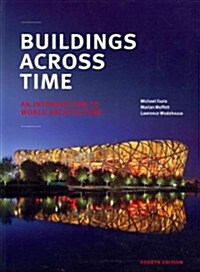 Buildings Across Time: An Introduction to World Architecture (Paperback, 4)