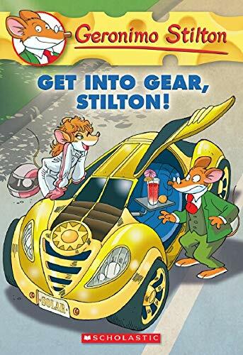 Get Into Gear, Stilton! (Geronimo Stilton #54), 54 (Paperback)