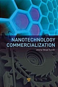Nanotechnology Commercialization (Hardcover)