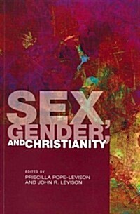 Sex, Gender, and Christianity (Paperback)