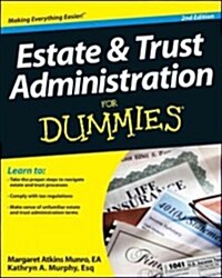 [중고] Estate and Trust Administration for Dummies (Paperback, 2)