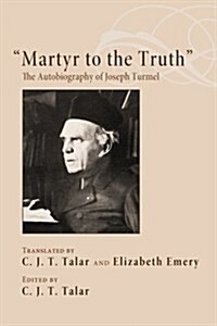 Martyr to the Truth (Paperback)