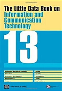 The Little Data Book on Information and Communication Technology (Paperback, 2013)