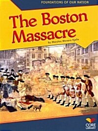 The Boston Massacre (Paperback)