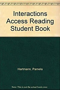 Interactions Access Reading Student Book (Paperback, 6)