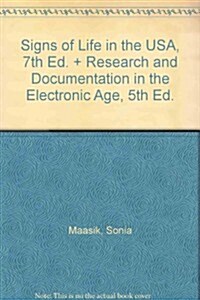 Signs of Life in the USA, 7th Ed. + Research and Documentation in the Electronic Age, 5th Ed. (Paperback, 7th)