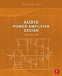 Audio Power Amplifier Design (Paperback, 6 ed)