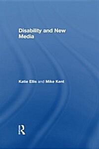 Disability and New Media (Paperback)