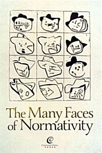 The Many Faces of Normativity (Hardcover)