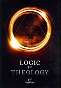 Logic in Theology (Hardcover)