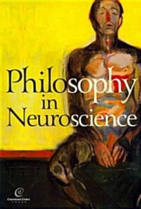 Philosophy in Neuroscience (Hardcover)