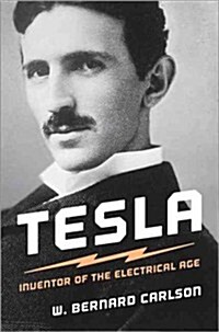 Tesla: Inventor of the Electrical Age (Hardcover)