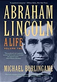 Abraham Lincoln: A Life (Paperback)