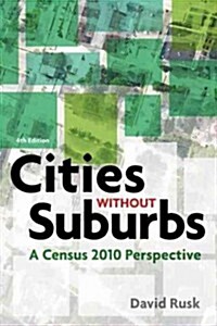 Cities Without Suburbs: A Census 2010 Perspective (Paperback, 4)