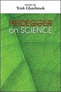 Heidegger on Science (Paperback)