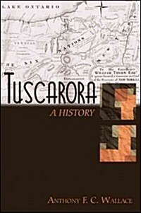 Tuscarora: A History (Paperback)