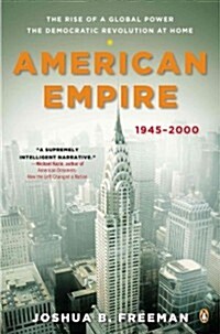American Empire: The Rise of a Global Power, the Democratic Revolution at Home, 1945-2000 (Paperback)
