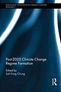 Post-2020 Climate Change Regime Formation (Hardcover, New)