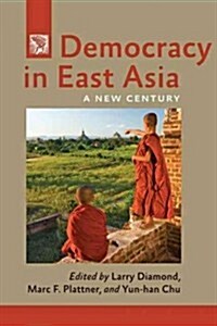 Democracy in East Asia: A New Century (Paperback)