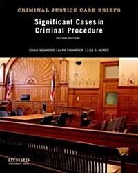 Significant Cases in Criminal Procedure (Paperback, 2, Revised)