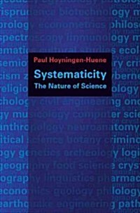 Systematicity: The Nature of Science (Hardcover)