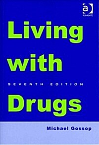 Living With Drugs (Paperback, 7 ed)