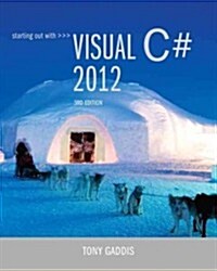 Starting Out with Visual C# 2012 [With CDROM] (Paperback, 3)