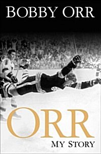 Orr: My Story (Hardcover)