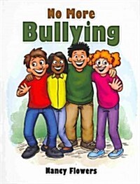 No More Bullying (Paperback)