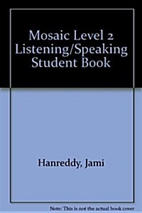 Mosaic Level 2 Listening/Speaking Student Book (Paperback, 6)