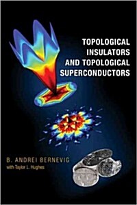 Topological Insulators and Topological Superconductors (Hardcover)