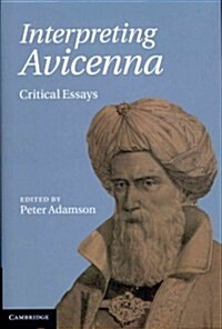 Interpreting Avicenna : Critical Essays (Hardcover)