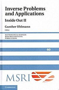 Inverse Problems and Applications : Inside Out II (Hardcover)