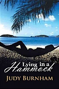 Lying in a Hammock (Paperback)