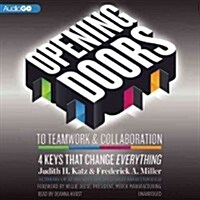 Opening Doors to Teamwork & Collaboration: 4 Keys That Change Everything (Audio CD)