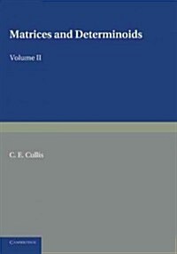 Matrices and Determinoids: Volume 2 (Paperback)