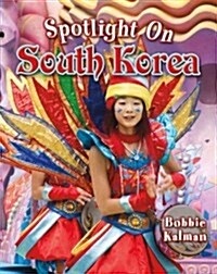 Spotlight on South Korea (Paperback)