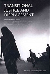 Transitional Justice and Displacement (Paperback, New)