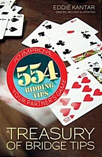 Treasury of Bidding Tips: 554 Tips to Improve Your Partners Game (Revised, Updated) (Paperback, 2, Revised, Update)