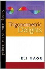 Trigonometric Delights (Paperback, Reissue)