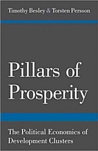 Pillars of Prosperity: The Political Economics of Development Clusters (Paperback)