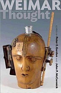 Weimar Thought: A Contested Legacy (Hardcover)