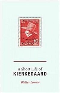 A Short Life of Kierkegaard (Paperback)