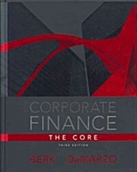 Corporate Finance, the Core (Hardcover, 3, Revised)