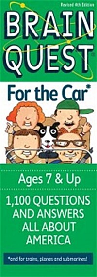 Brain Quest for the Car: 1,100 Questions and Answers All about America (Other, 4)