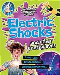 Electric Shocks and Other Energy Evils (Hardcover)