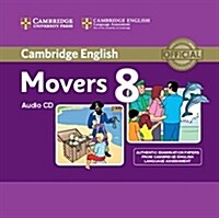 Cambridge English Young Learners 8 Movers Audio CD : Authentic Examination Papers from Cambridge English Language Assessment (CD-Audio)