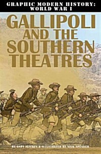 Gallipoli and the Southern Theaters (Paperback)