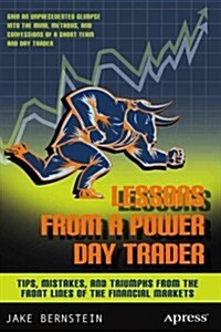 Lessons from a Power Day Trader (Paperback, New)